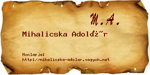 Mihalicska Adolár névjegykártya